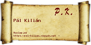 Pál Kilián névjegykártya